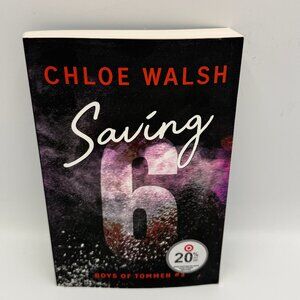 Saving 6: Boys of Tommen #3 by Chloe Walsh